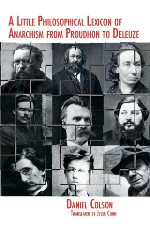 [PDF] 从普鲁东到德勒兹的无政府主义哲学词典 A Little Philosophical Lexicon of Anarchism from Proudhon to Deleuze