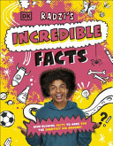 [EPUB] Radzi's Incredible Facts: Mind-Blowing Facts to Make You the Smartest Kid Around!