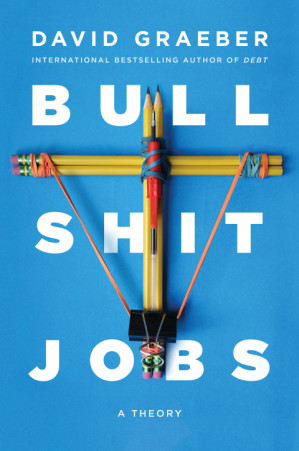 [PDF] Bullshit Jobs: A Theory