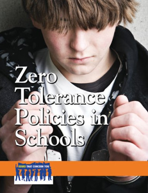 [PDF] Zero Tolerance Policies in Schools (Issues That Concern You)