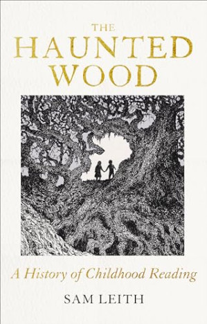 [EPUB] The Haunted Wood: A History of Childhood Reading