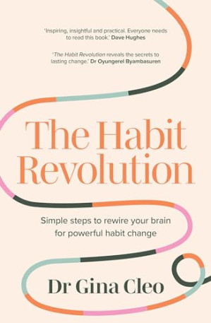 [EPUB] The Habit Revolution: Simple steps to rewire your brain for powerful habit change