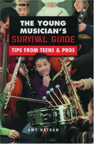 [PDF] The Young Musician's Survival Guide: Tips from Teens & Pros
