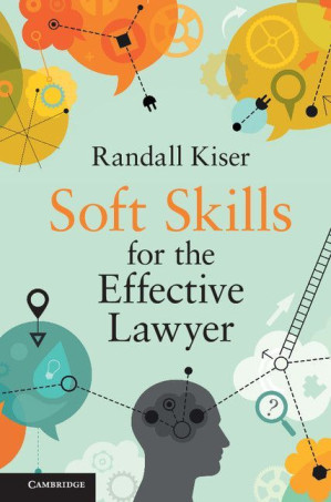 Soft Skills for the Effective Lawyer.EPUB Soft Skills for the Effective Lawyer.EPUB