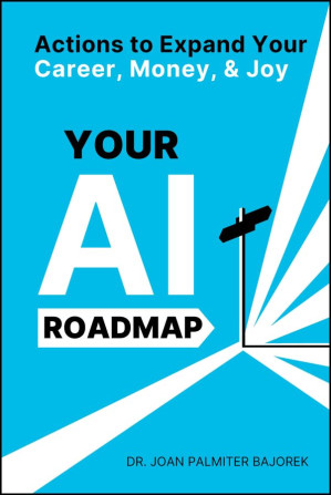 [EPUB] Your AI Roadmap: Actions to Expand Your Career, Money, and Joy