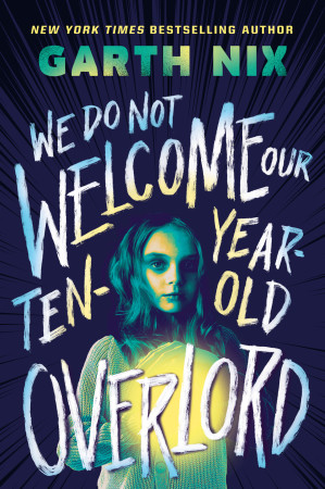 [EPUB] We Do Not Welcome Our Ten-Year-Old Overlord