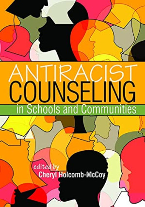 [EPUB] Antiracist Counseling in Schools and Communities