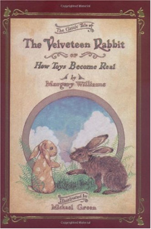 [EPUB] The Velveteen Rabbit Or, How Toys Become Real