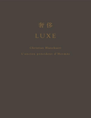 [PDF] 奢侈:爱马仕总裁回忆录