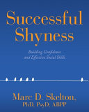 Successful Shyness: Building Confidence and Effective Social Skills.EPUB