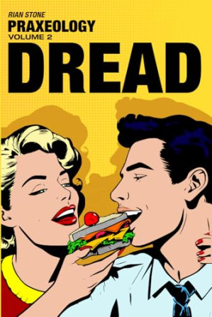 [EPUB] Praxeology, Volume 2: Dread