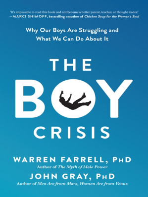 [EPUB] The Boy Crisis: Why Our Boys Are Struggling and What We Can Do About It