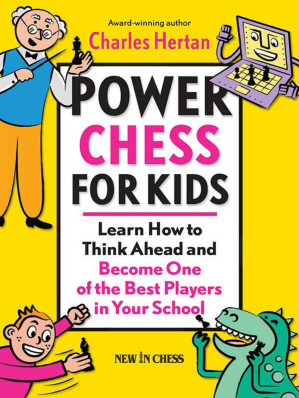 [PDF] Power Chess for Kids: More Ways to Think Ahead and Become One of the Best Players in Your School