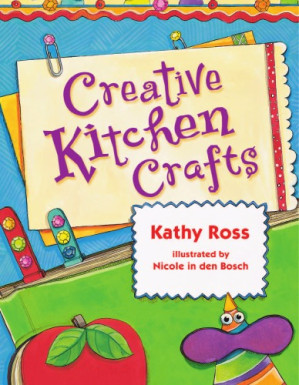 [PDF] Creative Kitchen Crafts (Girl Crafts)  September 2010 - сентябрь 2010