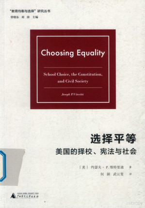 [PDF] 选择平等: 美国的择校、宪法与社会