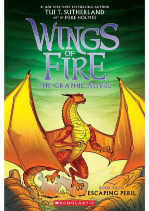 [PDF] Escaping Peril: A Graphic Novel (Wings of Fire Graphic Novel #8)