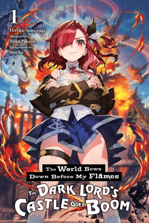 [EPUB] The Dark Lord's Castle Goes Boom (The World Bows Down Before My Flames 1)