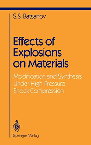 [PDF] Effects of Explosions on Materials: Modification and Synthesis Under High-Pressure Shock Compression