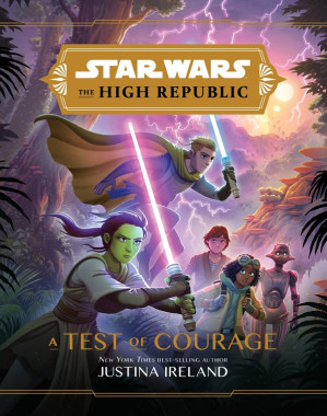 [EPUB] Star Wars: The High Republic: A Test of Courage