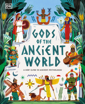 [EPUB] Gods of the Ancient World: A kids’ Guide to Ancient Mythologies