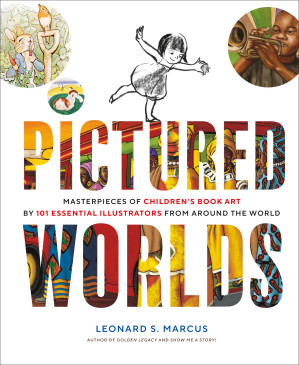 [EPUB] Pictured Worlds : Masterpieces of Children’s Book Art by 101 Essential Illustrators from Around the World