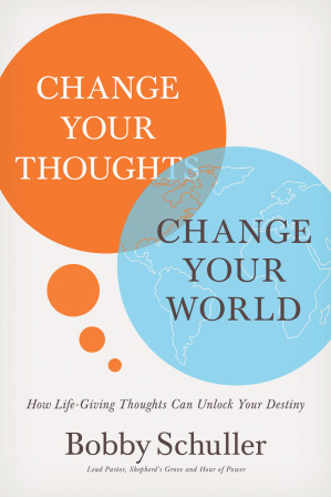 Change Your Thoughts, Change Your World: How Life-Giving Thoughts Can Unlock Your Destiny.EPUB Change Your Thoughts, Change Your World: How Life-Giving Thoughts Can Unlock Your Destiny.EPUB