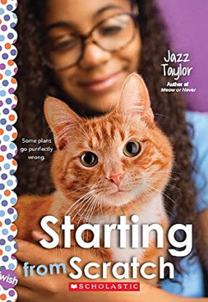 [EPUB] Starting From Scratch: A Wish Novel
