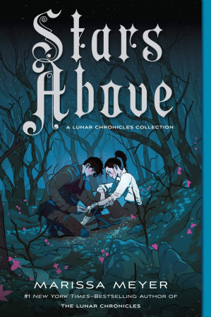 [EPUB] Stars Above: A Lunar Chronicles Collection (The Lunar Chronicles)