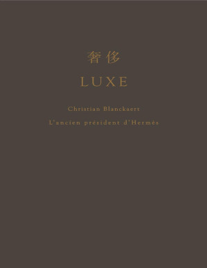 [PDF] 奢侈——爱马仕总裁回忆录