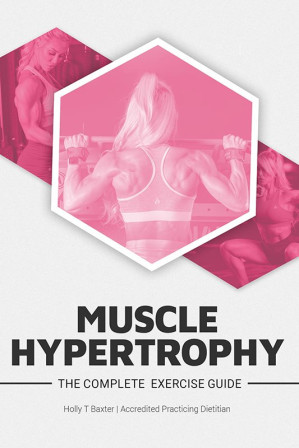 [EPUB] The Complete Exercise Guide Muscle Hypertrophy