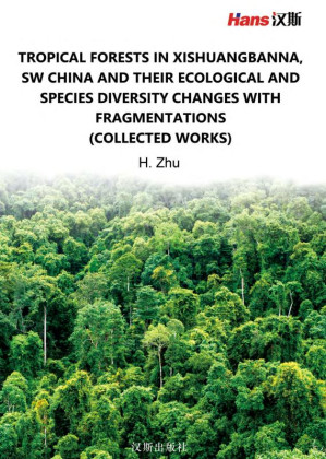 [EPUB] 中国西南西双版纳热带森林及片断化后生态和物种多样性的变化（文集）