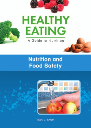 [PDF] Nutrition and Food Safety (Healthy Eating: A Guide to Nutrition)