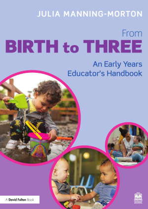 [PDF] From Birth to Three; An Early Years Educator's Handbook