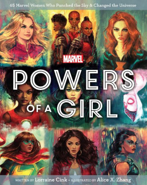 [EPUB] Marvel: Powers of a Girl • 65 Marvel Women Who Punched the Sky & Changed the Universe